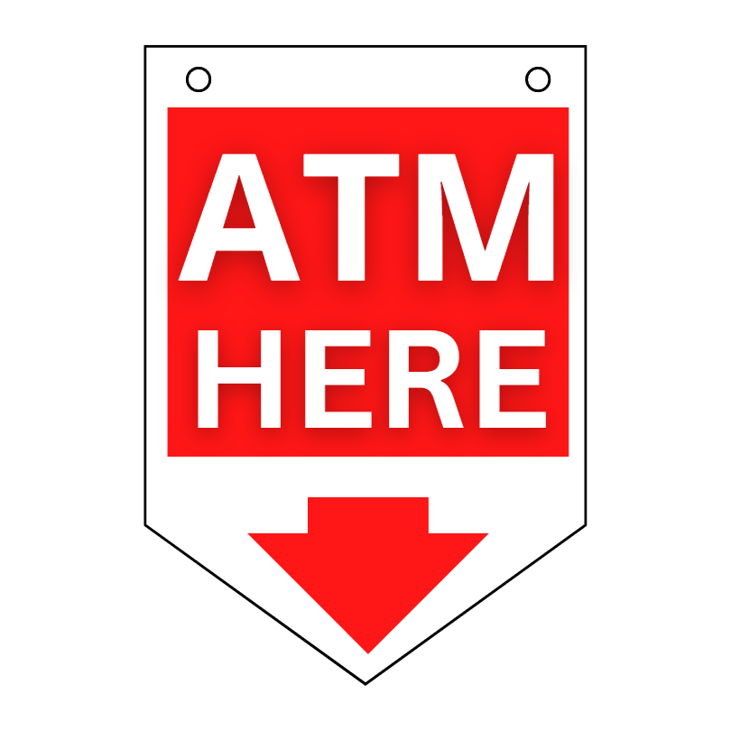 Red and white “ATM Here” sign with bold text and a downward arrow, designed for storefront display.